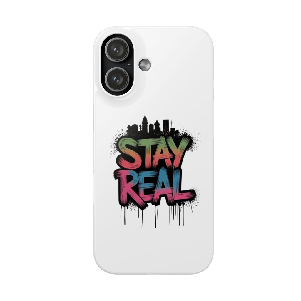 Stay Real Graffiti Phone Case