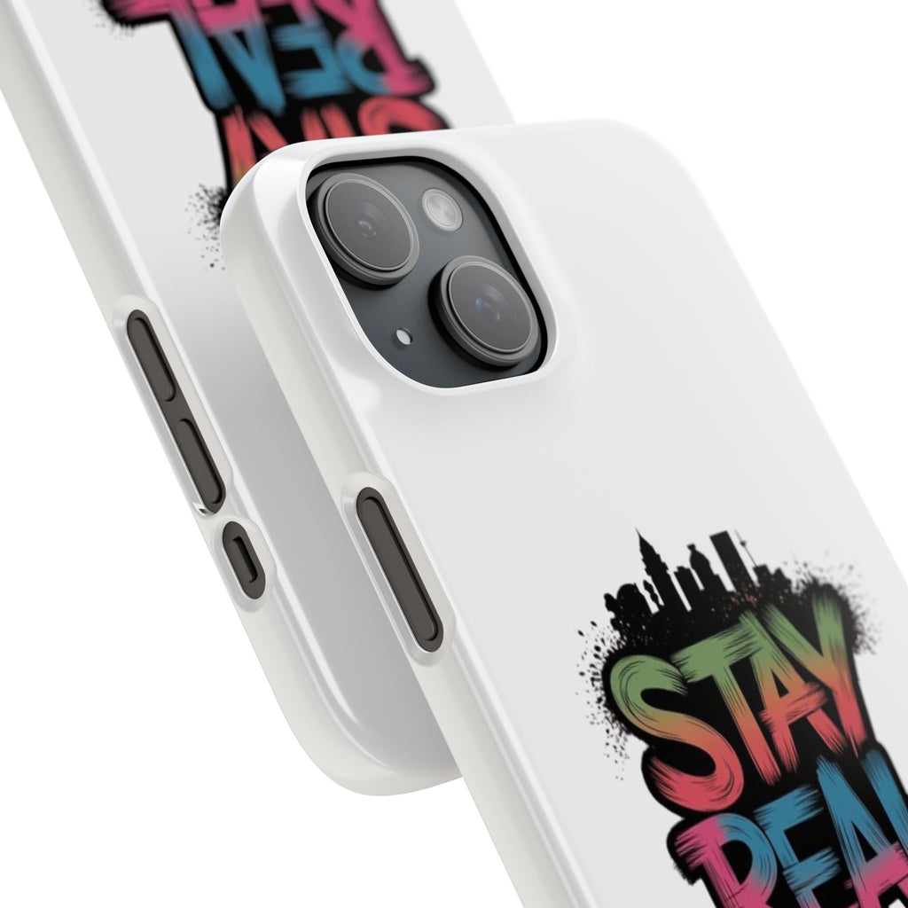 Stay Real Graffiti Phone Case