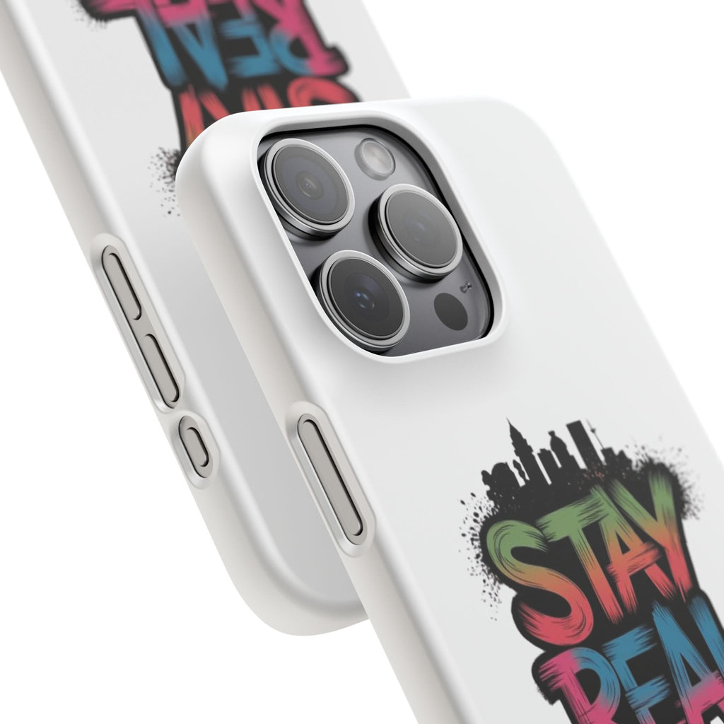Stay Real Graffiti Phone Case