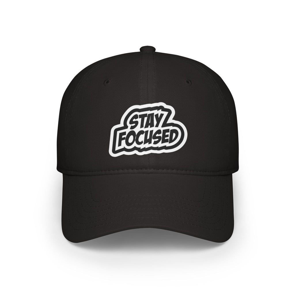 Stay Focused Baseball Cap — Motivational Low Profile Dad Hat
