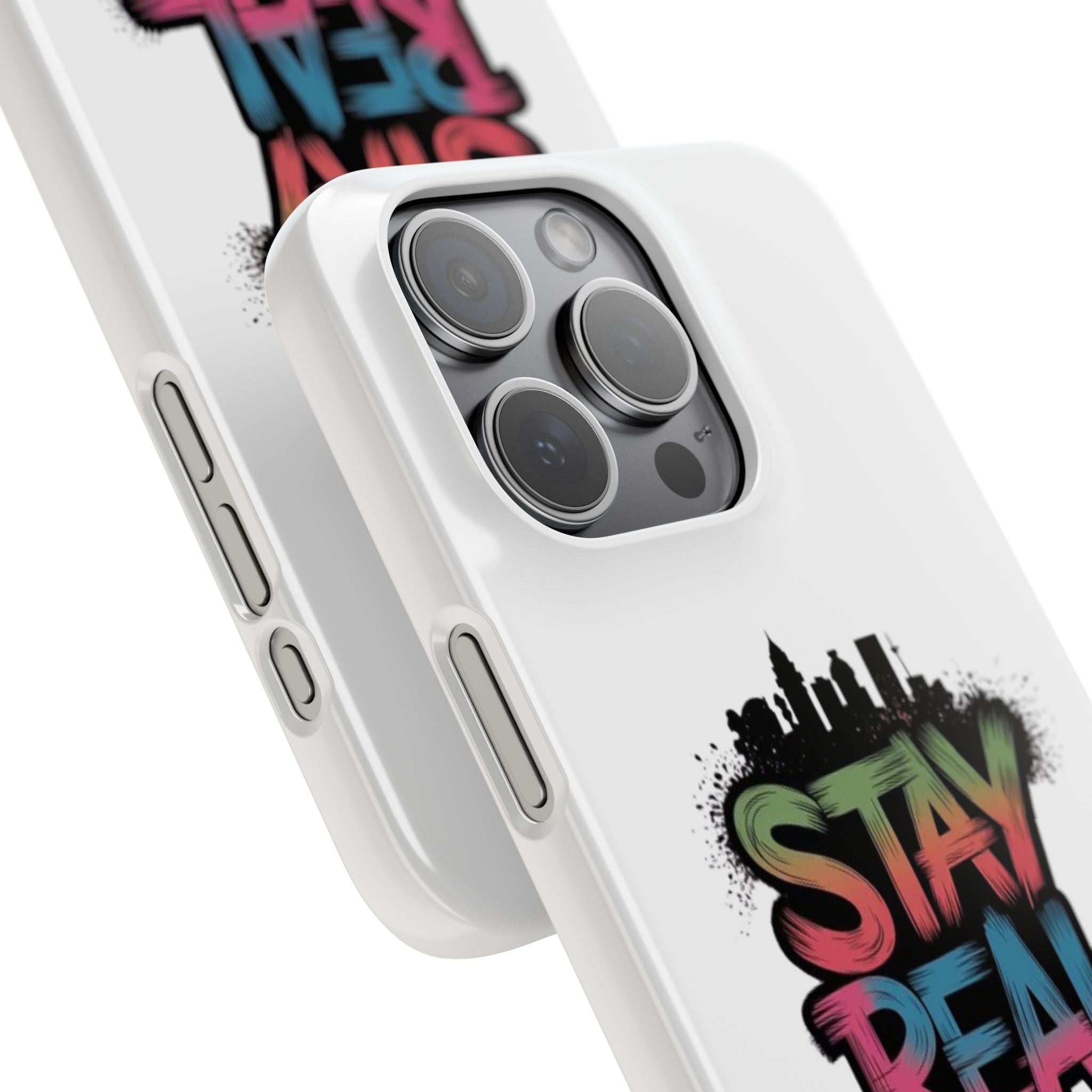 Stay Real Graffiti Phone Case