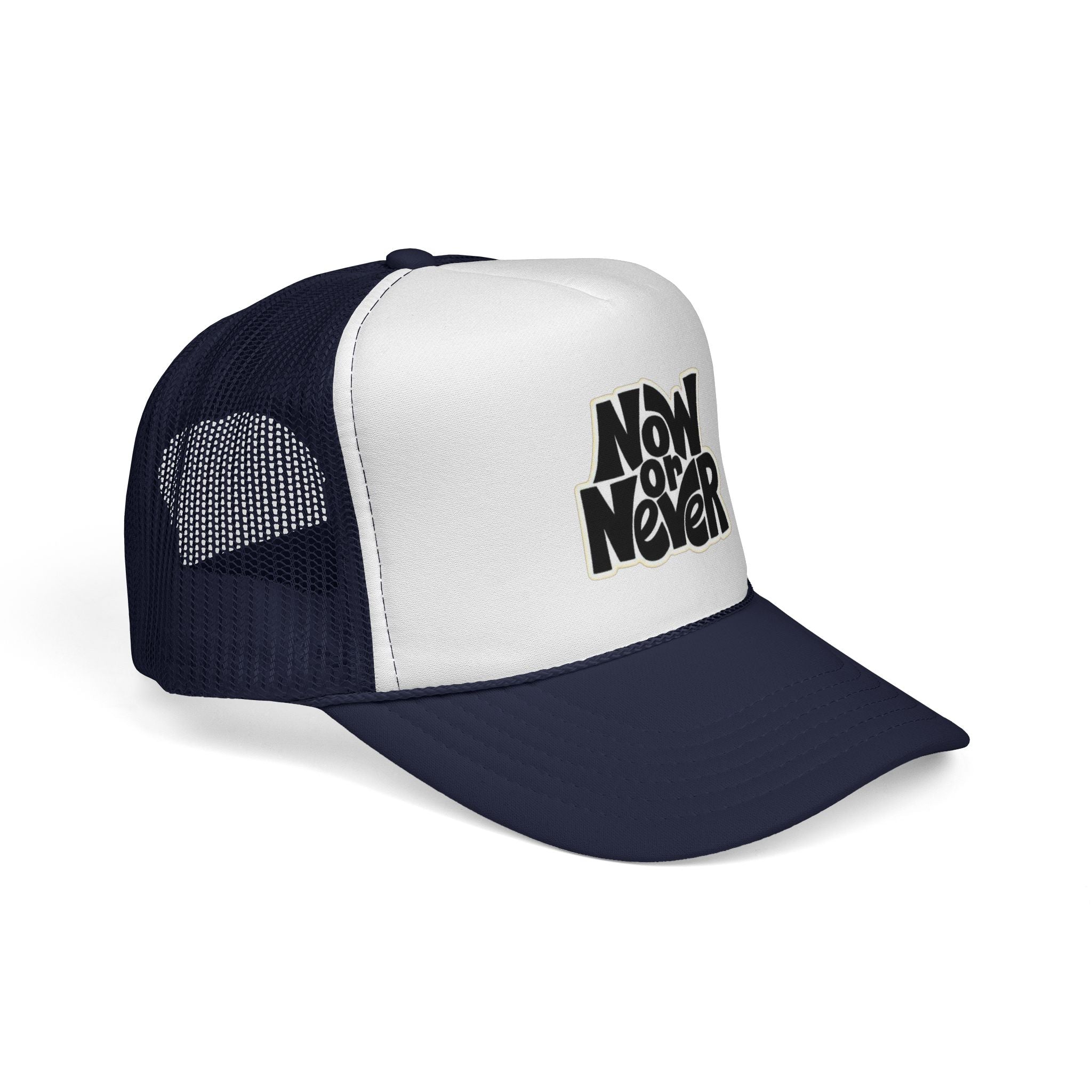 Now or Never Trucker Cap — Retro Bold Typography Mesh Hat for Motivation & Everyday Wear