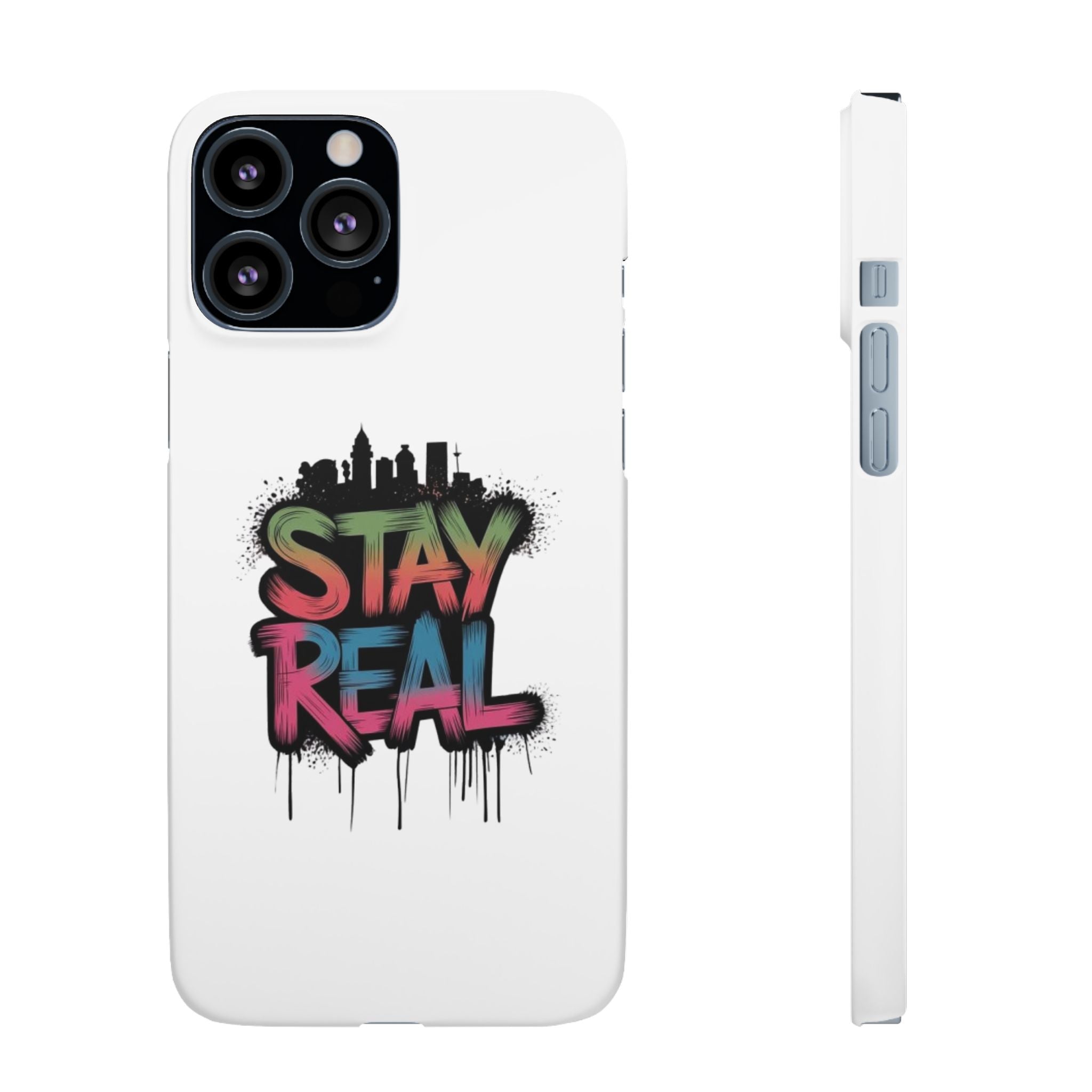 Stay Real Graffiti Phone Case