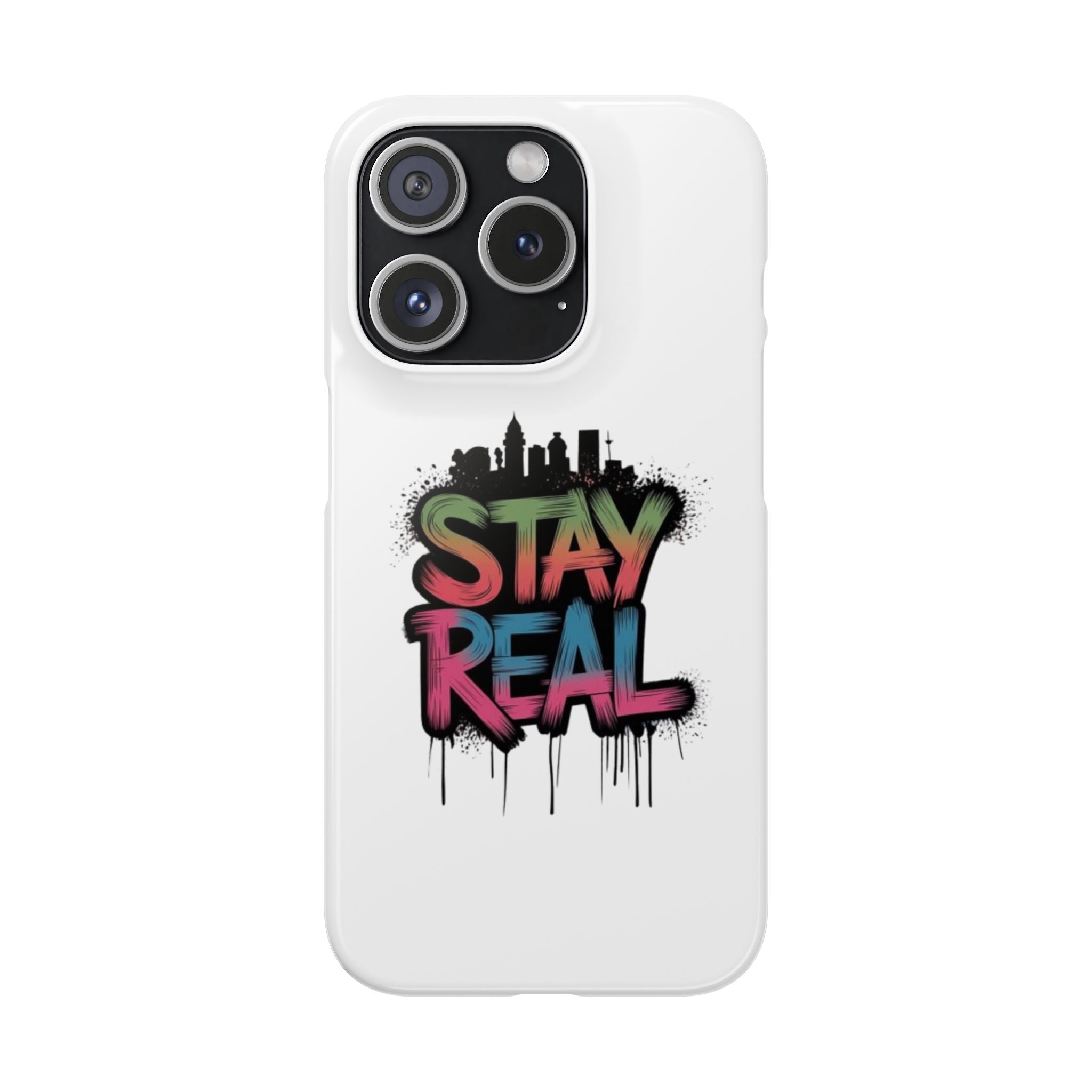 Stay Real Graffiti Phone Case