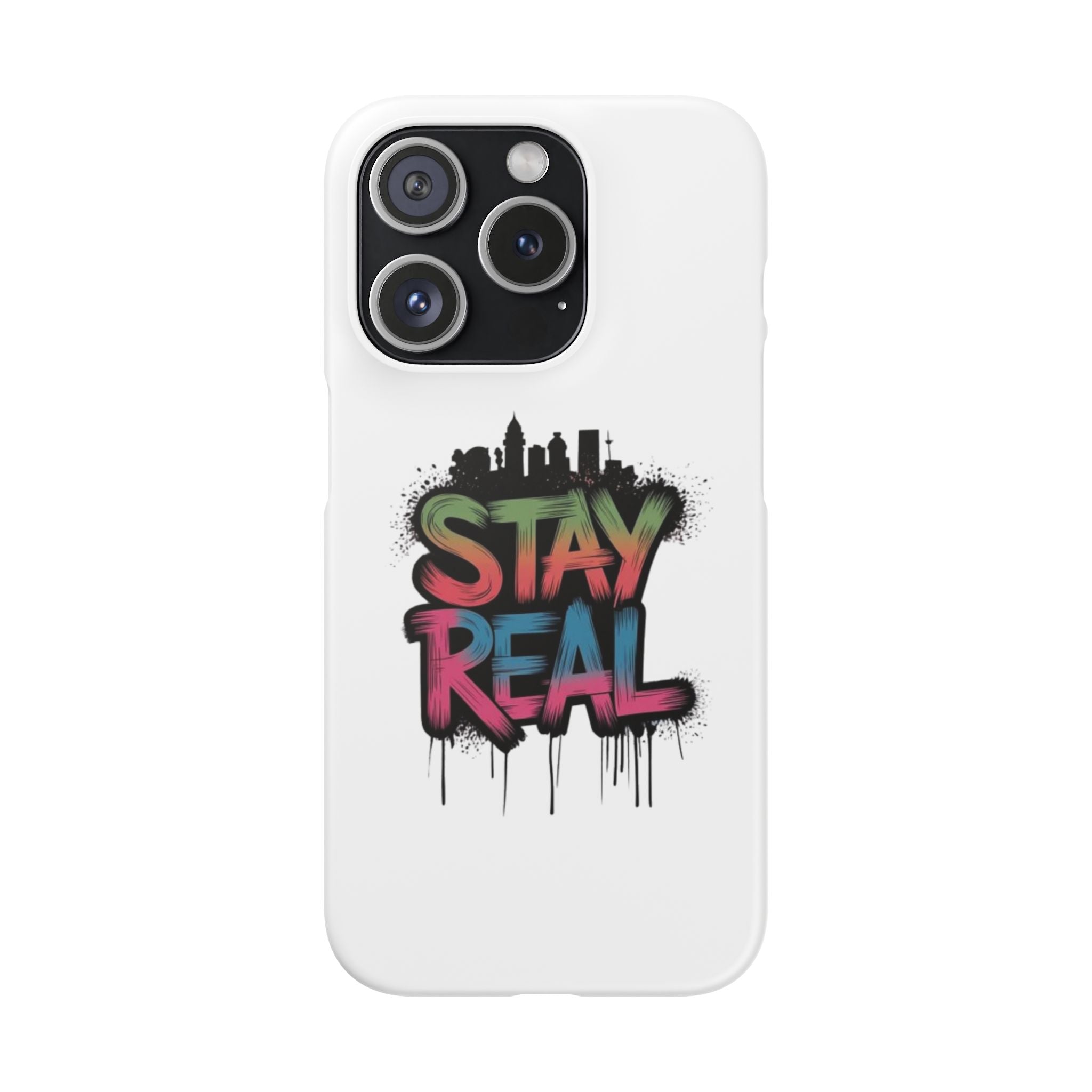Stay Real Graffiti Phone Case