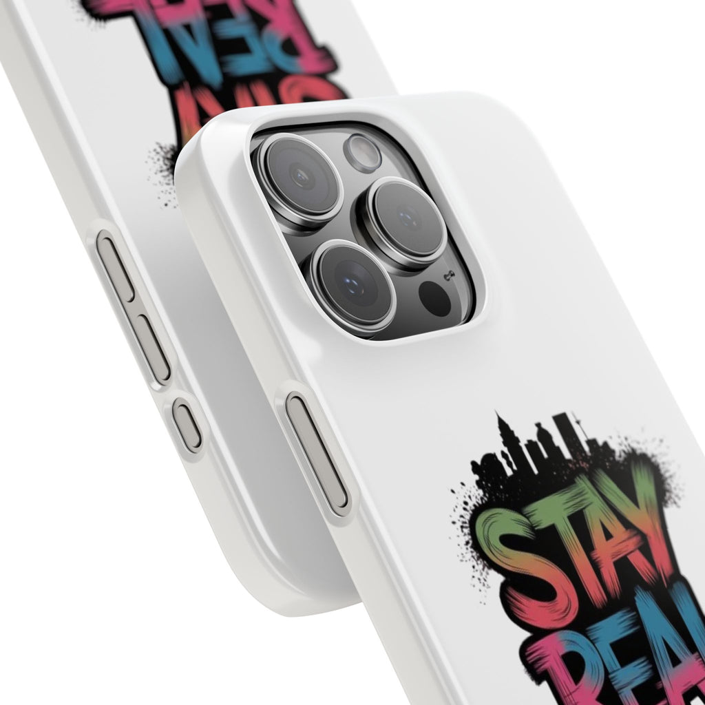 Stay Real Graffiti Phone Case