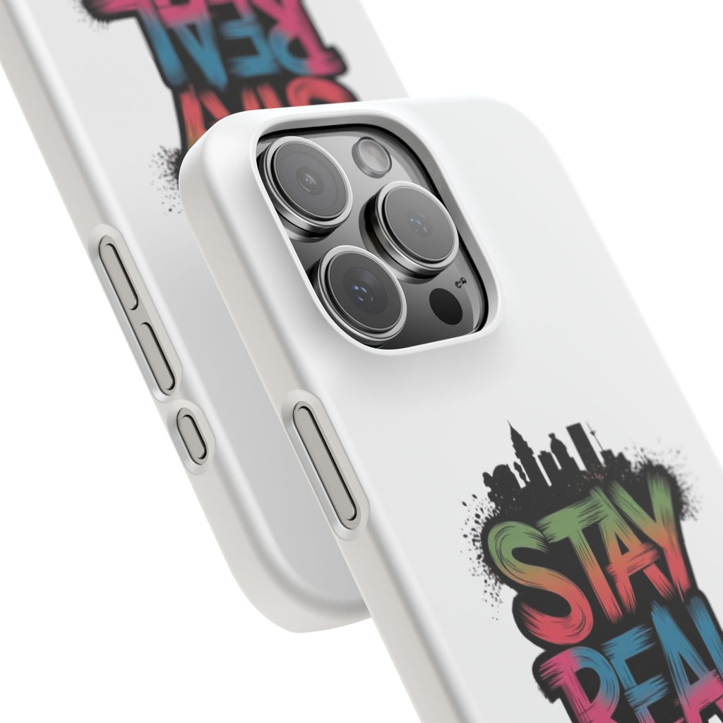 Stay Real Graffiti Phone Case