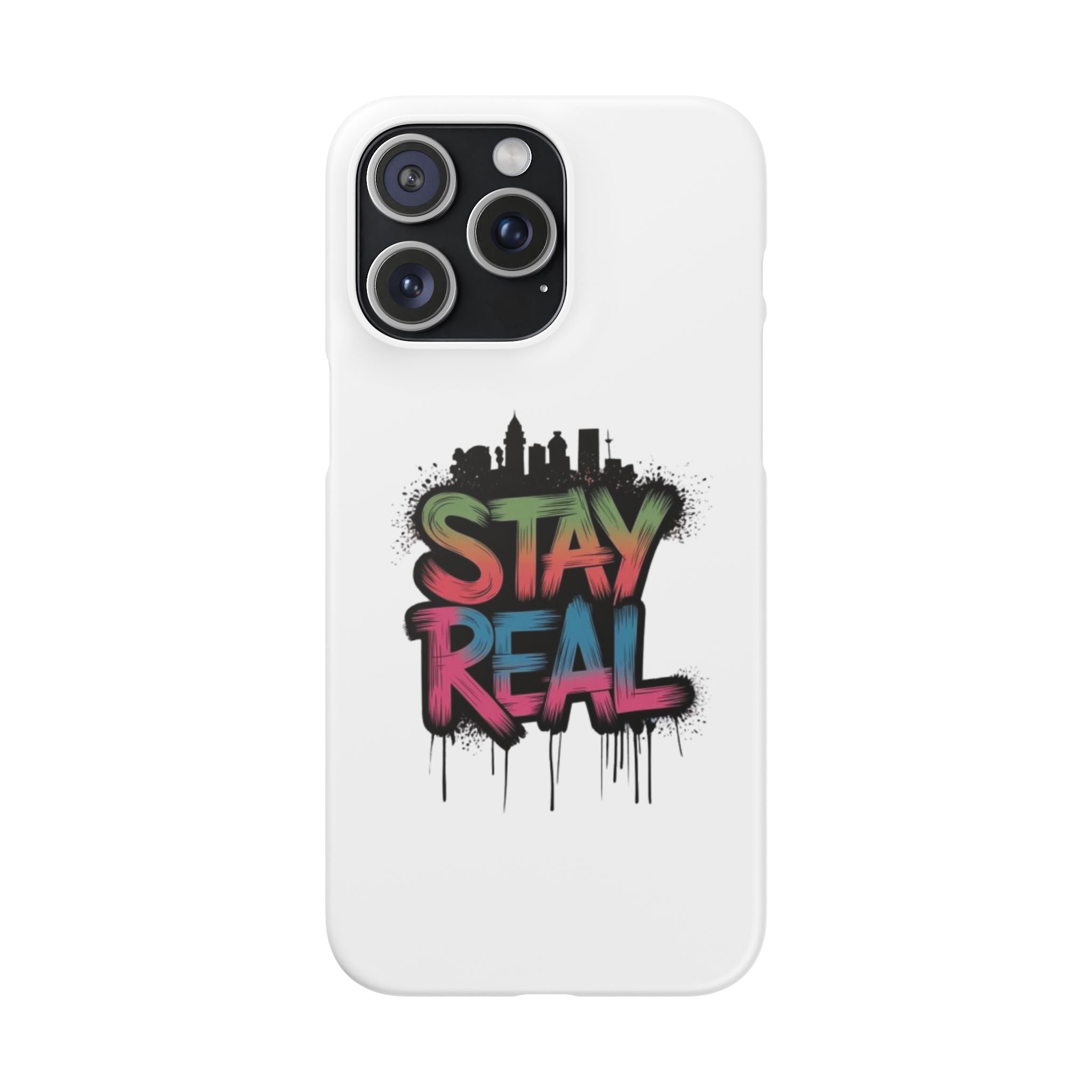 Stay Real Graffiti Phone Case