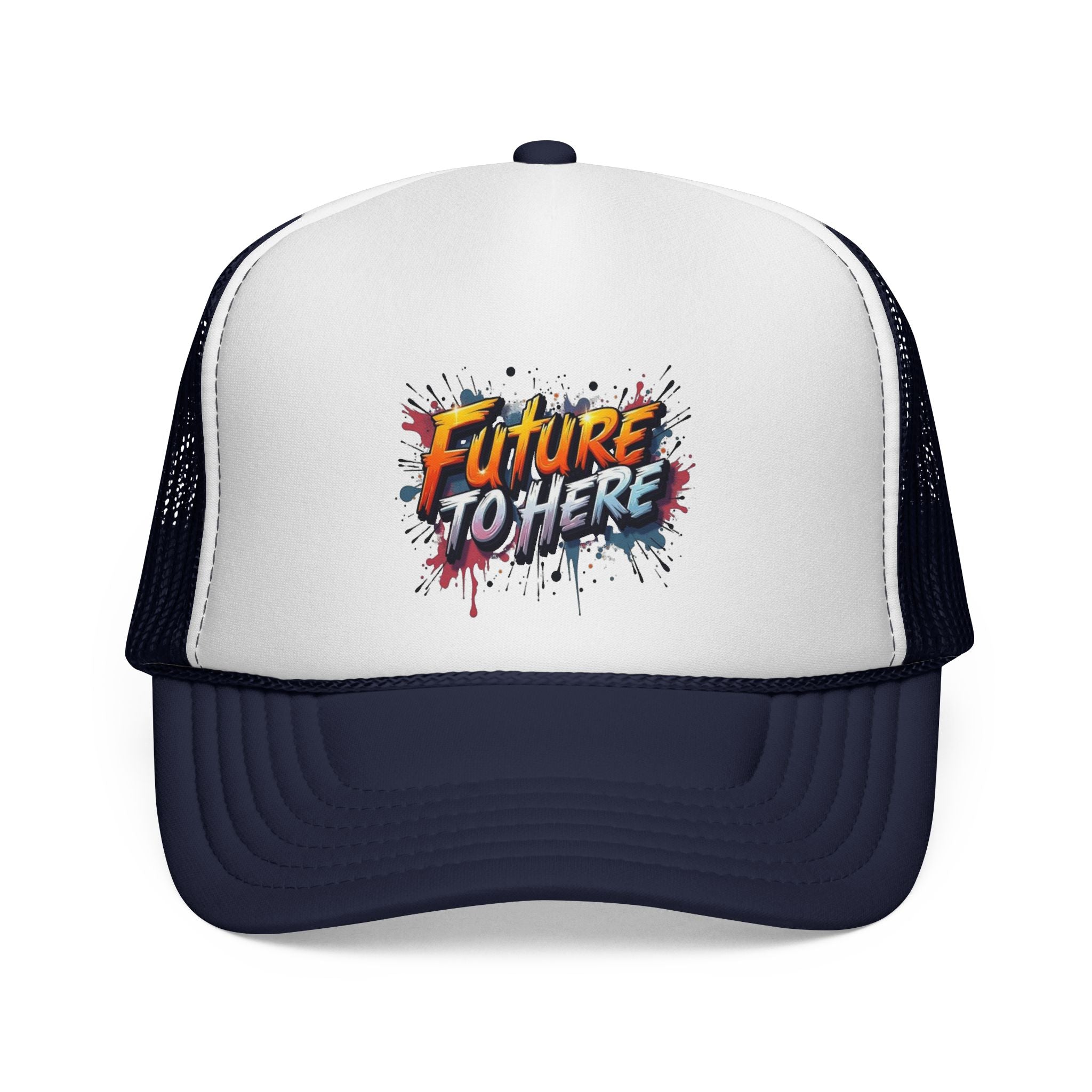 Future To Here Trucker Hat — Bold Graffiti Snapback Cap